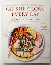 Load image into Gallery viewer, OH SHE GLOWS EVERY DAY - Angela Liddon