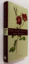 Load image into Gallery viewer, THE LOST GARDEN - Helen Humphreys