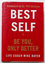 Load image into Gallery viewer, BEST SELF - Mike Bayer, Phil McGraw
