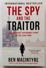 Load image into Gallery viewer, THE SPY AND THE TRAITOR - Ben Macintyre