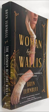 Load image into Gallery viewer, THE WOMAN BEFORE WALLIS - Bryn Turnbull