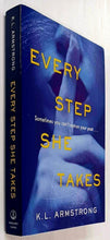 Load image into Gallery viewer, EVERY STEP SHE TAKES - Kelley Armstrong