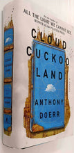 Load image into Gallery viewer, CLOUD CUCKOO LAND - Anthony Doerr