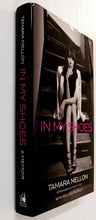 Load image into Gallery viewer, IN MY SHOES - Tamara Mellon, William Patrick