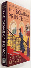 Load image into Gallery viewer, THE BOMBAY PRINCE - Sujata Massey