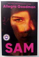 Load image into Gallery viewer, SAM - Allegra Goodman
