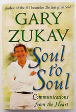 Load image into Gallery viewer, SOUL TO SOUL - Gary Zukav