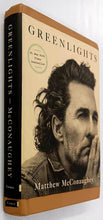 Load image into Gallery viewer, GREENLIGHTS - Matthew McConaughey