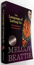 Load image into Gallery viewer, THE LANGUAGE OF LETTING GO - Melody Beattie