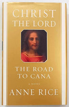 Load image into Gallery viewer, THE ROAD TO CANA - Anne Rice