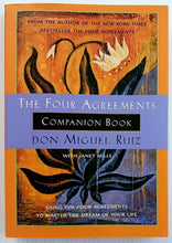 Load image into Gallery viewer, THE FOUR AGREEMENTS COMPANION BOOK - Miguel Ruiz, Janet Mills