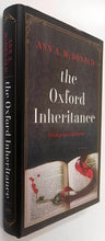 Load image into Gallery viewer, THE OXFORD INHERITANCE - Ann A. McDonald