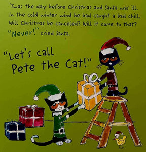 PETE THE CAT SAVES CHRISTMAS - Eric Litwin, James Dean, Kimberly Dean