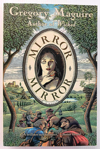 MIRROR MIRROR - Gregory Maguire