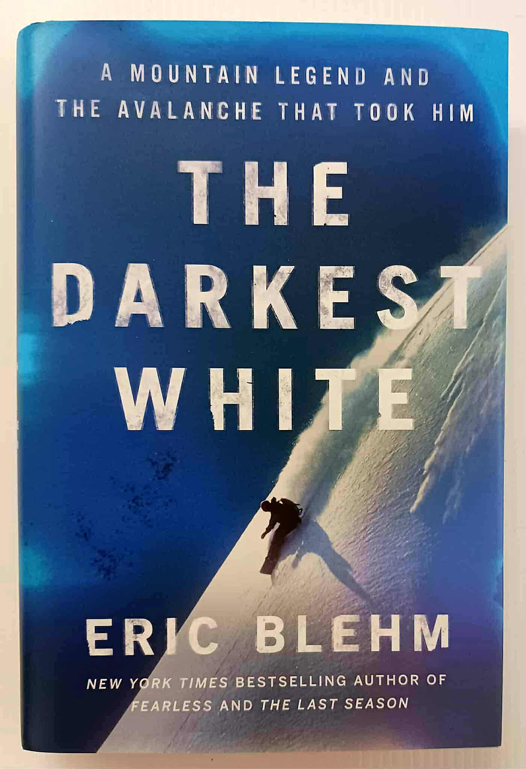 THE DARKEST WHITE - Eric Blehm