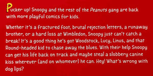 SNOOPY: WHAT'S WRONG WITH DOG LIPS? - Charles M. Schulz
