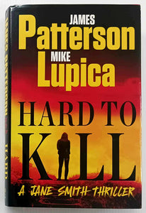 HARD TO KILL - James Patterson, Mike Lupica