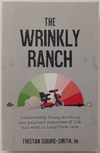 Load image into Gallery viewer, THE WRINKLY RANCH - Tristan Squire-Smith
