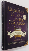Load image into Gallery viewer, THE UNOFFICIAL HARRY POTTER COOKBOOK - Dinah Bucholz
