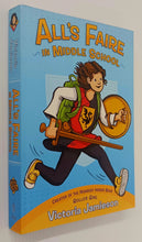 Load image into Gallery viewer, ALL&#39;S FAIRE IN MIDDLE SCHOOL - Victoria Jamieson
