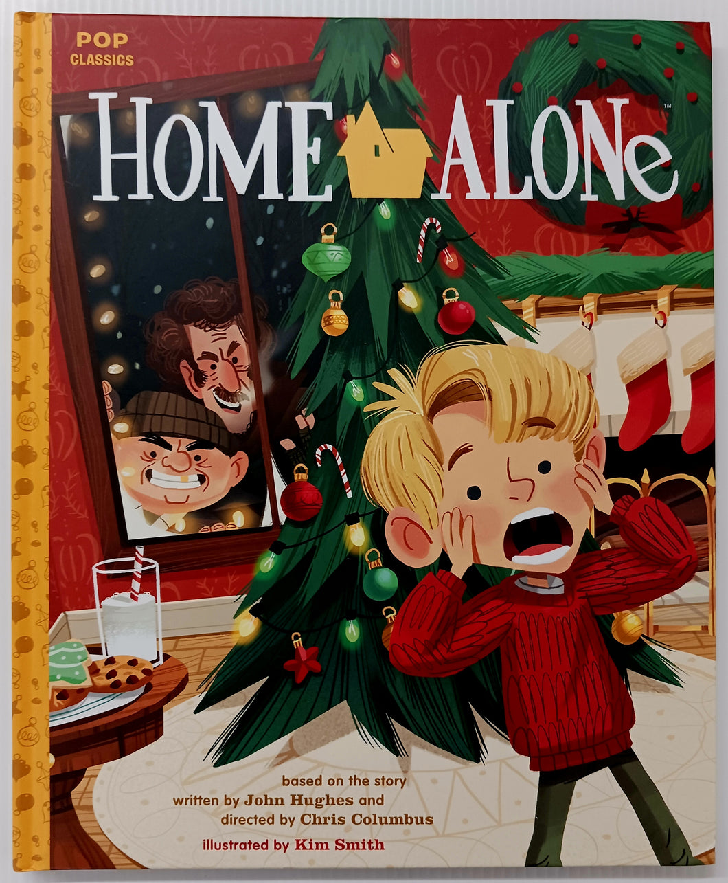 HOME ALONE - John Hughes, Jason Rekulak, Rick Chillot, Blair Thornburgh