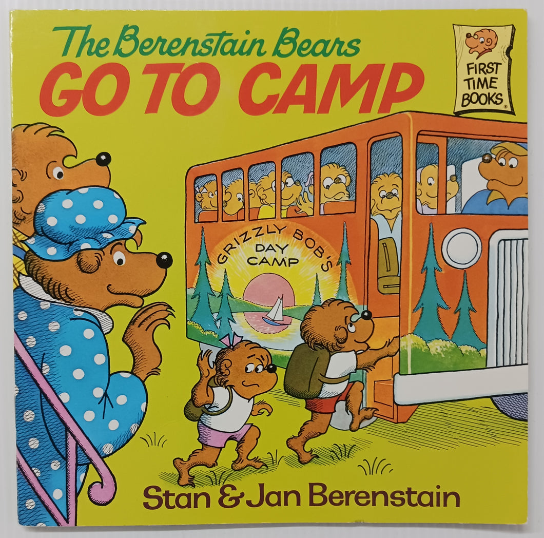 THE BERENSTAIN BEARS GO TO CAMP - Stan Berenstain, Jan Berenstain