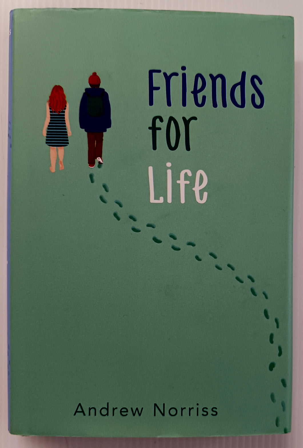 FRIENDS FOR LIFE - Andrew Norriss