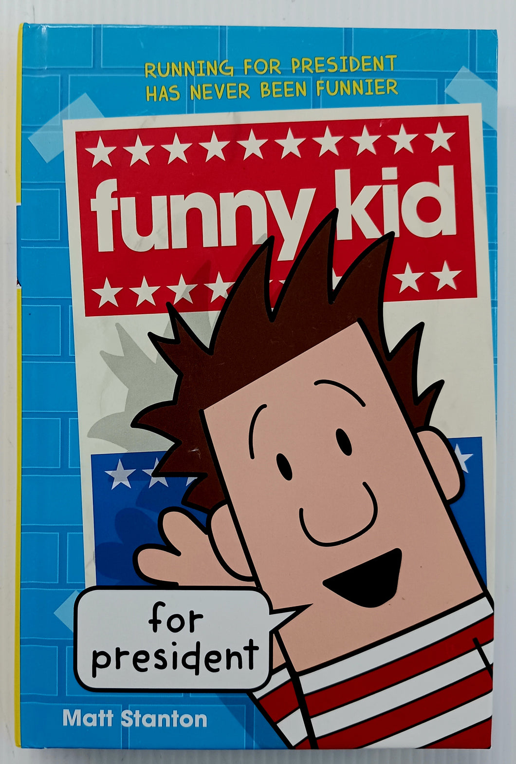 FUNNY KID FOR PRESIDENT - Matt Stanton