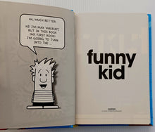 Load image into Gallery viewer, FUNNY KID FOR PRESIDENT - Matt Stanton
