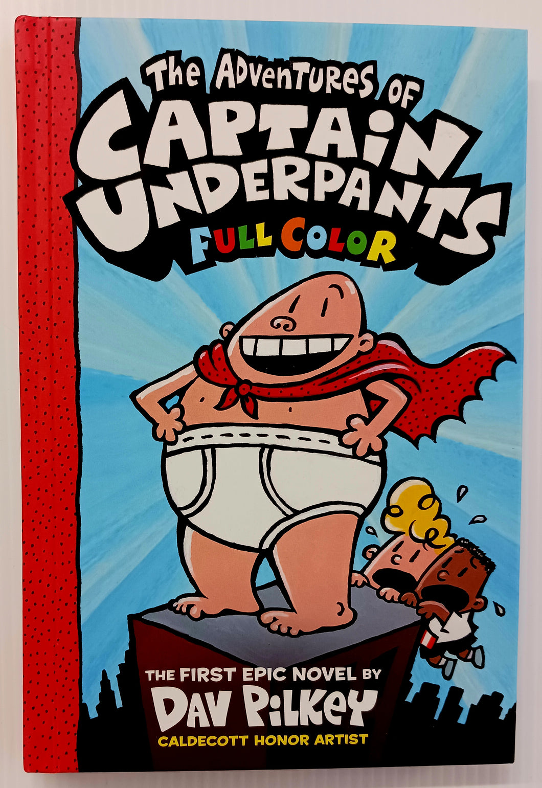 THE ADVENTURES OF CAPTAIN UNDERPANTS - Dav Pilkey