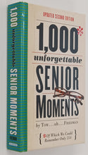 Load image into Gallery viewer, 1,000* UNFORGETTABLE SENIOR MOMENTS - Tom Friedman
