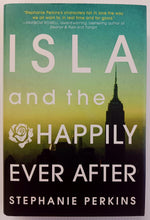 Load image into Gallery viewer, ISLA AND THE HAPPILY EVER AFTER - Stephanie Perkins
