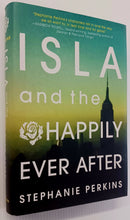 Load image into Gallery viewer, ISLA AND THE HAPPILY EVER AFTER - Stephanie Perkins
