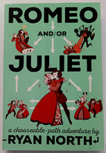 Load image into Gallery viewer, ROMEO AND/OR JULIET - Ryan North

