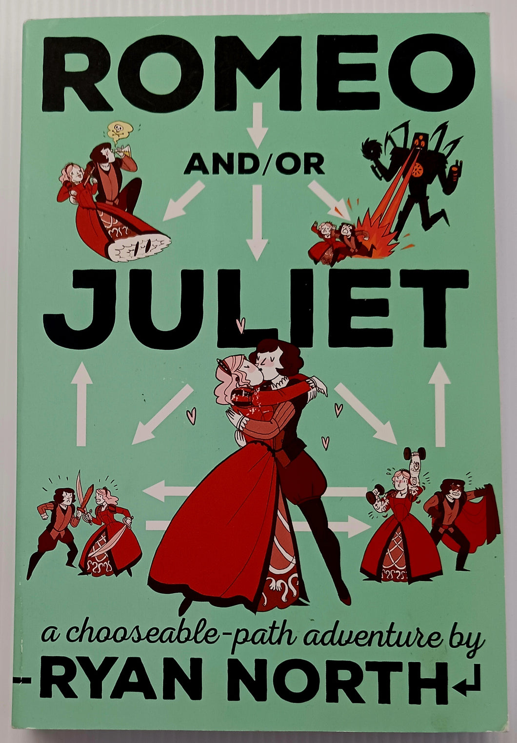 ROMEO AND/OR JULIET - Ryan North