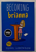 Load image into Gallery viewer, BECOMING BRIANNA - Terri Libenson
