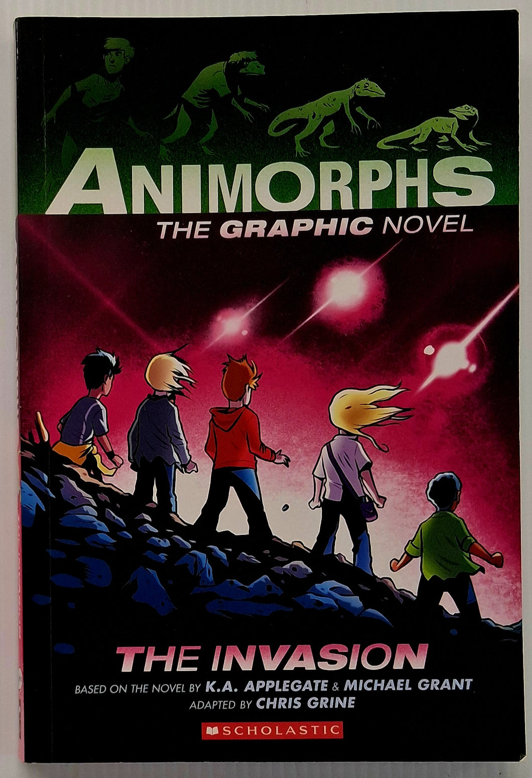 THE INVASION - K.A. Applegate, Michael Grant, Chris Grine