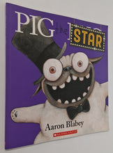 Load image into Gallery viewer, PIG THE STAR - Aaron Blabey

