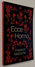 Load image into Gallery viewer, ECCE HOMO - Frederick Nietzsche

