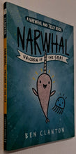 Load image into Gallery viewer, NARWHAL UNICORN OF THE SEA - Ben Clanton
