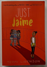 Load image into Gallery viewer, JUST JAIME - Terri Libenson
