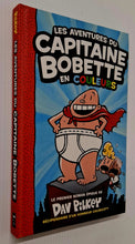 Load image into Gallery viewer, LES ADVENTURES DU CAPITAINE BOBETTE EN COULEURS - Dav Pilkey
