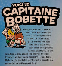 Load image into Gallery viewer, LES ADVENTURES DU CAPITAINE BOBETTE EN COULEURS - Dav Pilkey
