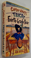 Load image into Gallery viewer, CARTER AVERY&#39;S TRICKY FOURTH-GRADE YEAR - Rob Buyea
