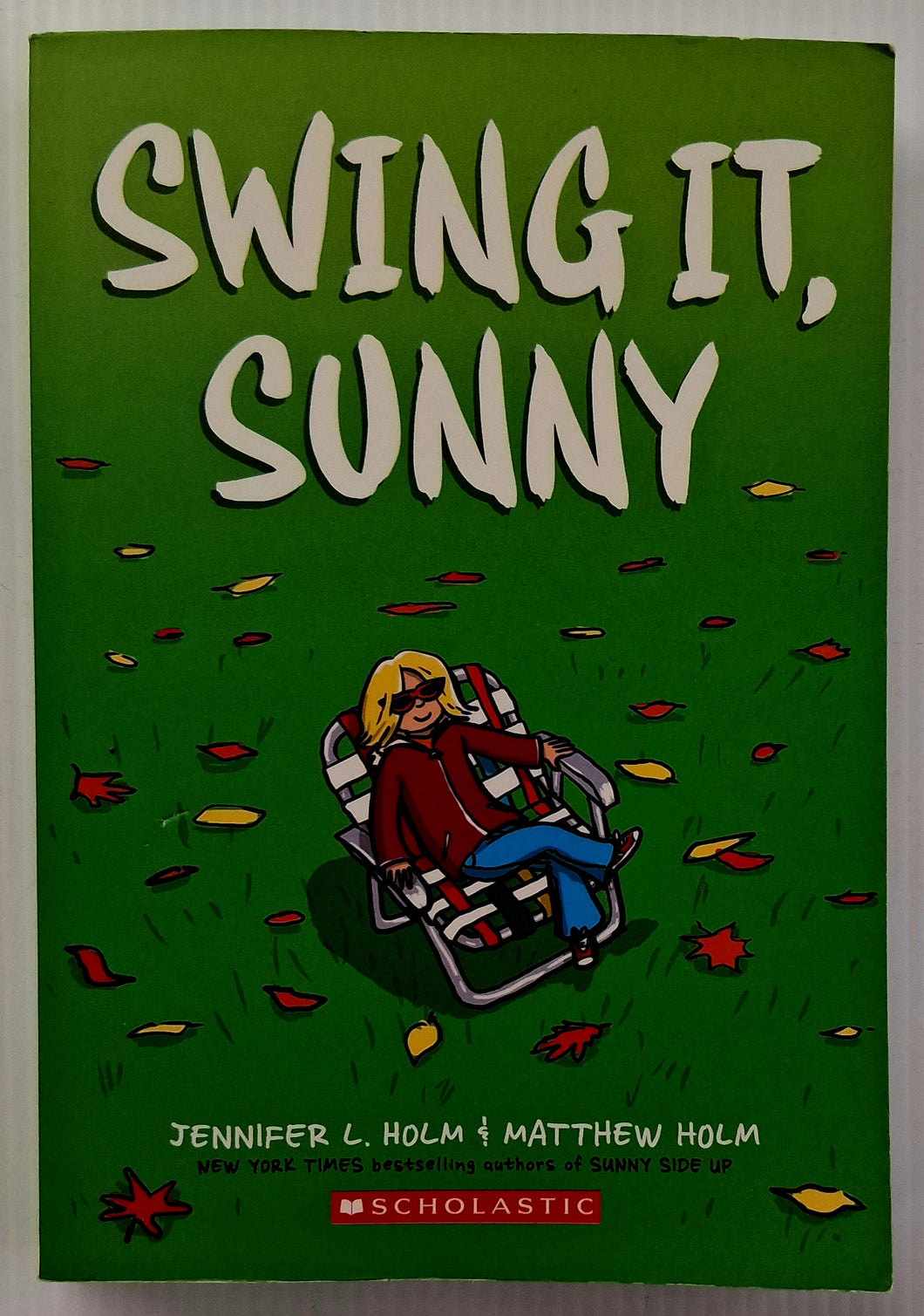 SWING IT, SUNNY - Jennifer L. Holm