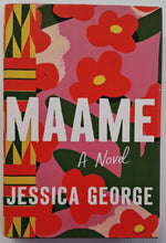 Load image into Gallery viewer, MAAME - Jessica George
