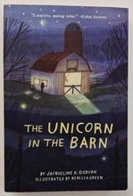 Load image into Gallery viewer, THE UNICORN IN THE BARN - Jacqueline K. Ogburn
