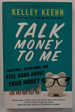 Load image into Gallery viewer, TALK MONEY TO ME - Kelley Keehn
