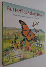 Load image into Gallery viewer, BUTTERFLIES BELONG HERE - Deborah Hopkinson
