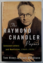 Load image into Gallery viewer, THE RAYMOND CHANDLER PAPERS - Tom Hiney, Frank MacShane

